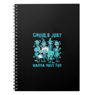 Ghouls Just Wanna Have Fun beroemd gemaakt door Sp Notitieboek