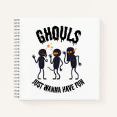 Ghouls Just Wanna Have Fun – Halloween Notebook Notitieboek (Voorkant)