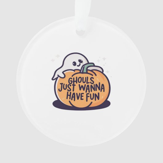 Ghouls Just Wanna Have Fun - Schattigee Halloween Ornament (voorkant)