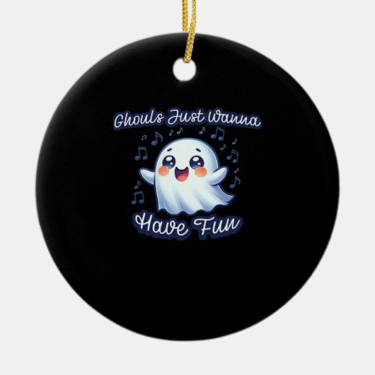 Ghouls Just Wanna Have Fun Sloth & Slogan Keramisch Ornament (Voorkant)