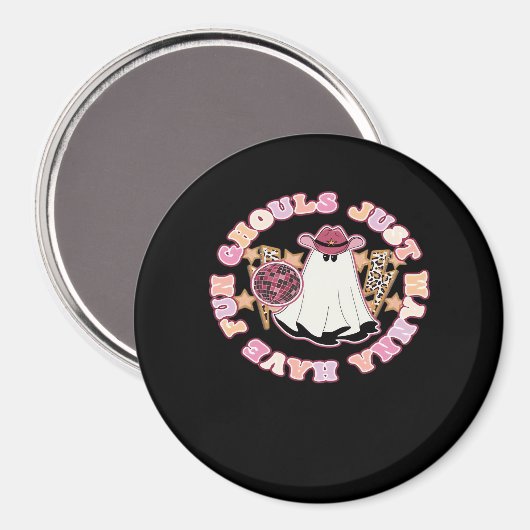 Ghouls Just Wanna Have Fun (Westerne stijl Hallowe Magneet (Voorkant / Achterkant)