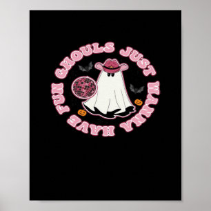 Ghouls Just Wanna Have Fun (Westerne stijl Hallowe Poster