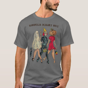 Ghouls Night Out T-shirt