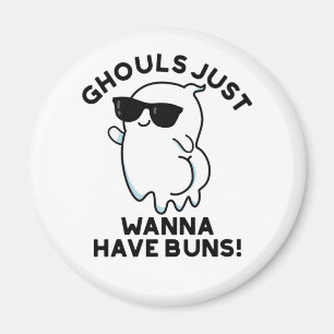 Ghouls wil gewoon Buns Funny Ghost Pun hebben Magneet