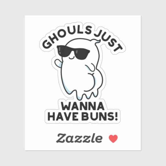 Ghouls wil gewoon Buns Funny Ghost Pun hebben Sticker (Vel)
