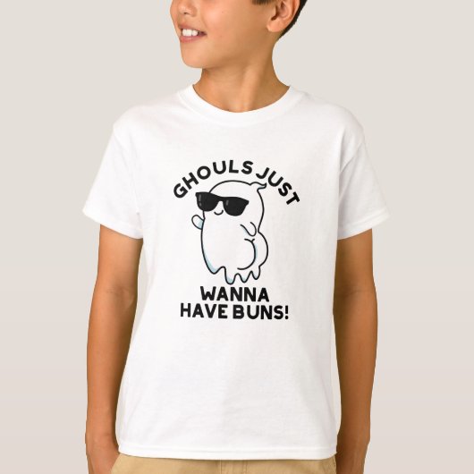 Ghouls wil gewoon Buns Funny Ghost Pun hebben T-shirt (Voorkant)