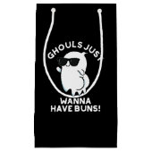 Ghouls wil gewoon Buns Ghost Pun Dark BG hebben Klein Cadeauzakje (Voorkant)