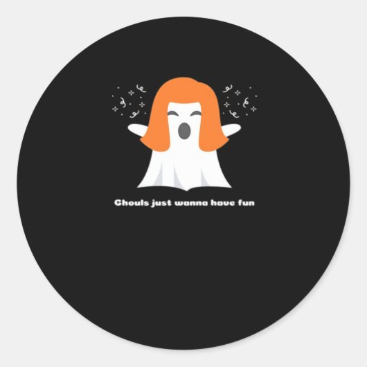 Ghouls wil gewoon een Fun Funny Halloween hebben Ronde Sticker (Voorkant)