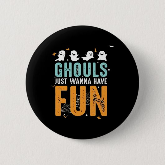 Ghouls wil gewoon een grappige halloween kostuum h ronde button 5,7 cm (Voorkant)