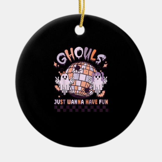 Ghouls wil gewoon een vun Retro Halloween kostuum  Keramisch Ornament (Voorkant)