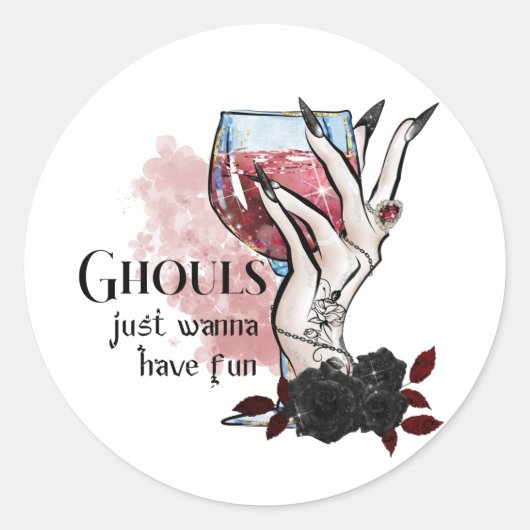 Ghouls wil gewoon Fun Halloween hebben Ronde Sticker (Voorkant)