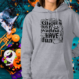 Ghouls wil gewoon leuke bewerkbare kleur hebben hoodie