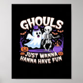 Ghouls wil gewoon plezier hebben Basic & Quote Poster (Voorkant)