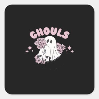 Ghouls wil gewoon plezier hebben Halloween Art Bas Vierkante Sticker