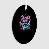 Ghouls wil gewoon plezier hebben Halloween Disco P Ornament (voorkant)