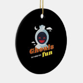 Ghouls wil gewoon plezier hebben Halloween & Quote Keramisch Ornament (Rechts)
