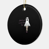 Ghouls wil gewoon plezier hebben slogan citaat keramisch ornament (Links)