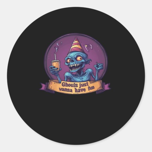 Ghouls wil gewoon plezier luiaard en grappig ronde sticker (Voorkant)