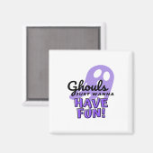 Ghouls wil gewoon plezier luiaard Halloween Magneet (Voorkant / Achterkant)