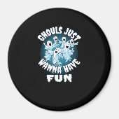 Ghouls wil gewoon plezier luiaard Halloween Magneet (Voorkant)