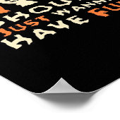 Ghouls wil gewoon plezier luiaard Halloween Poster (Hoek)