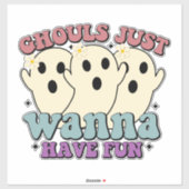 Ghouls wil gewoon vun ghost hebben sticker (Vel)