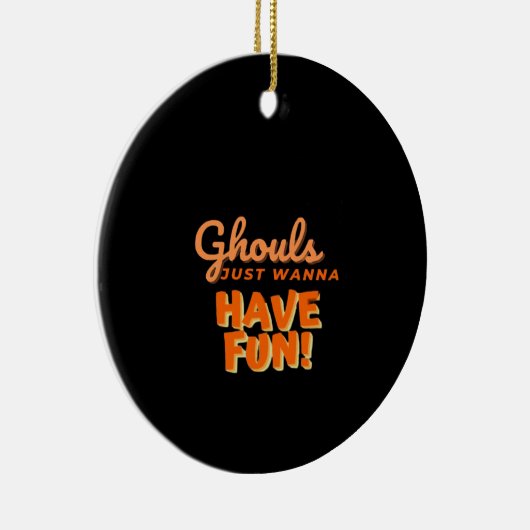 Ghouls wil gewoon vun hebben keramisch ornament (Rechts)