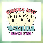 Ghouls wil gewoon vun hebben raamsticker (Vel 3)