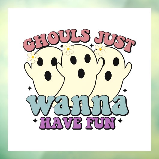 Ghouls wil gewoon vun hebben raamsticker (Vel 3)