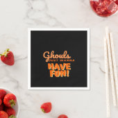 Ghouls wil gewoon vun hebben servet (Insitu)