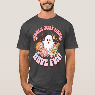 Ghouls wil gewoon vun hebben t-shirt