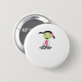 Ghouls willen gewoon een grappig citaat hebben ronde button 5,7 cm (Voorkant /achterkant)