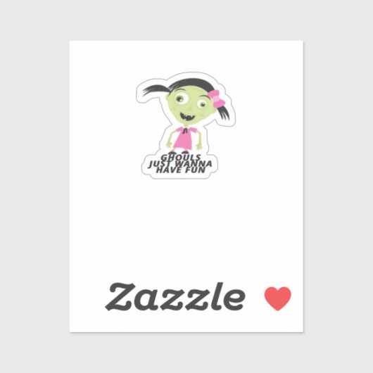 Ghouls willen gewoon een grappig citaat hebben sticker (Vel)