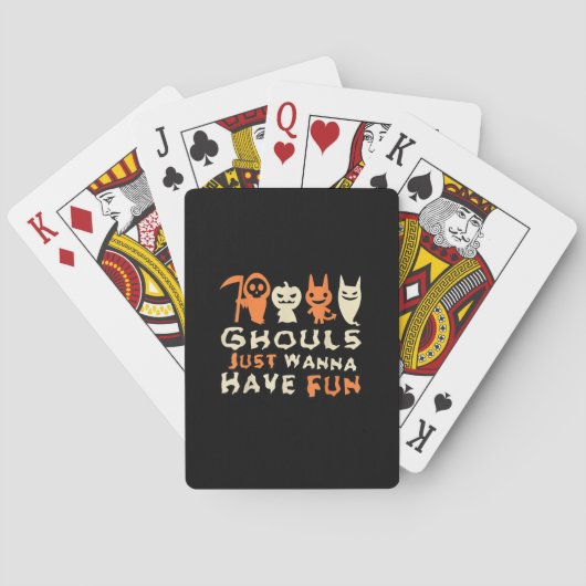 Ghouls willen gewoon een grappige slogan hebben pokerkaarten (Achterkant)