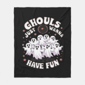 Ghouls willen gewoon een leuk basisontwerp hebben fleece deken (Voorkant)
