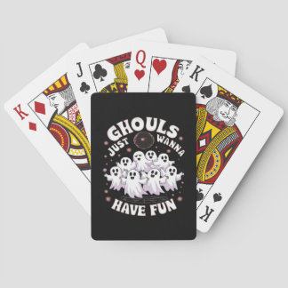 Ghouls willen gewoon een leuk basisontwerp hebben pokerkaarten