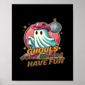 Ghouls willen gewoon een leuk disco-ontwerp voor H Poster (Voorkant)