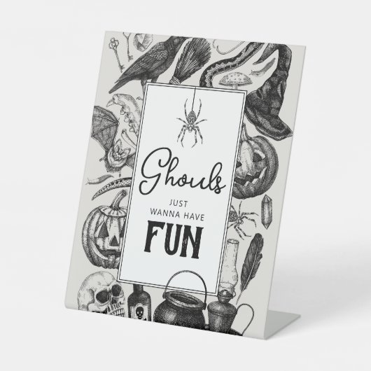 Ghouls willen gewoon een leuk Halloween feest Reclamebord Met Voetstuk (Voorkant)