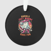 Ghouls willen gewoon een leuke retro disco hebben ornament (voorkant)