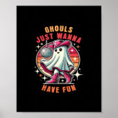 Ghouls willen gewoon een leuke retro disco hebben poster (Voorkant)
