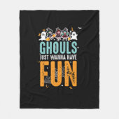 Ghouls willen gewoon leuke grappige Halloween heks Fleece Deken (Voorkant)