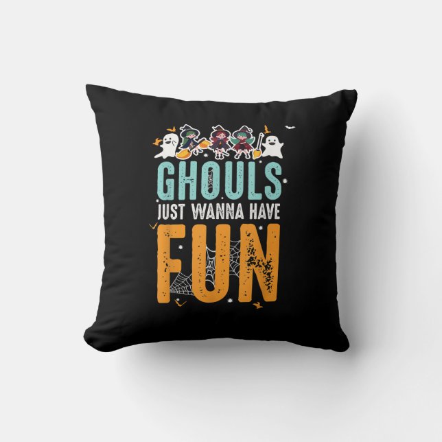 Ghouls willen gewoon leuke grappige Halloween heks Kussen (Voorkant)