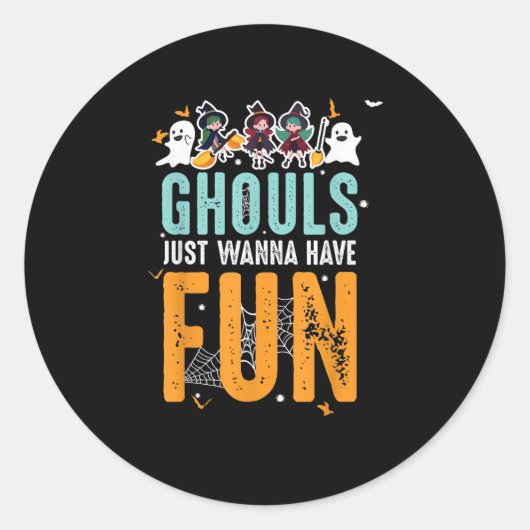 Ghouls willen gewoon leuke grappige Halloween heks Ronde Sticker (Voorkant)