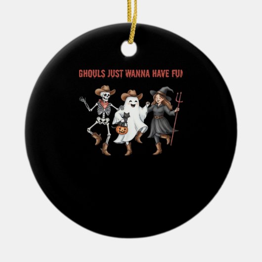 Ghouls willen gewoon leuke Halloween cadeaus Basic Keramisch Ornament (Voorkant)