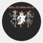 Ghouls willen gewoon leuke Halloween cadeaus Basic Ronde Sticker (Voorkant)
