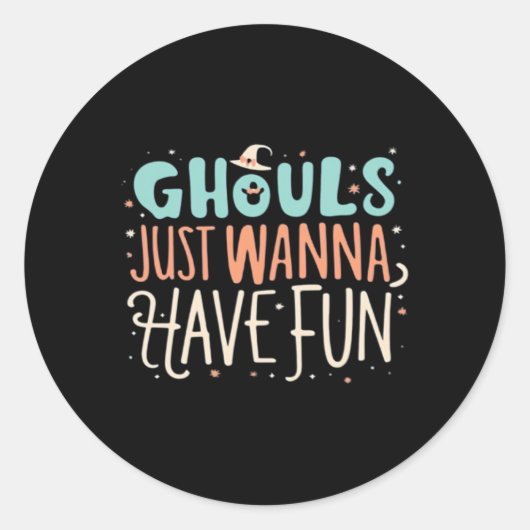 Ghouls willen gewoon leuke luiaard vibes hebben ronde sticker (Voorkant)