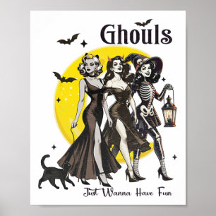 Ghouls willen gewoon leuke vrouwen hebben grappige poster