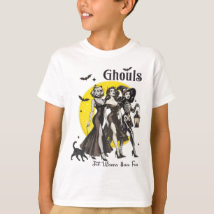 Ghouls willen gewoon leuke vrouwen hebben grappige t-shirt