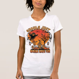 Ghouls willen gewoon lol hebben Halloween Griezeli T-shirt