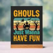 Ghouls willen gewoon lol hebben Halloween-ontwerp_ Acryl Bord (Neutraal)